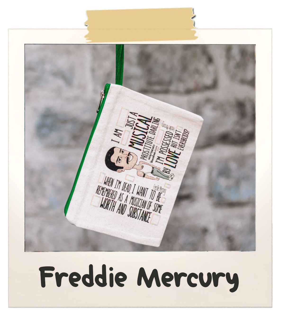 Small pouch with the quotes and sayings from Freddie Mercury